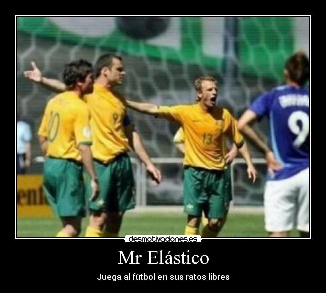 Mr Elástico - Juega al fútbol en sus ratos libres