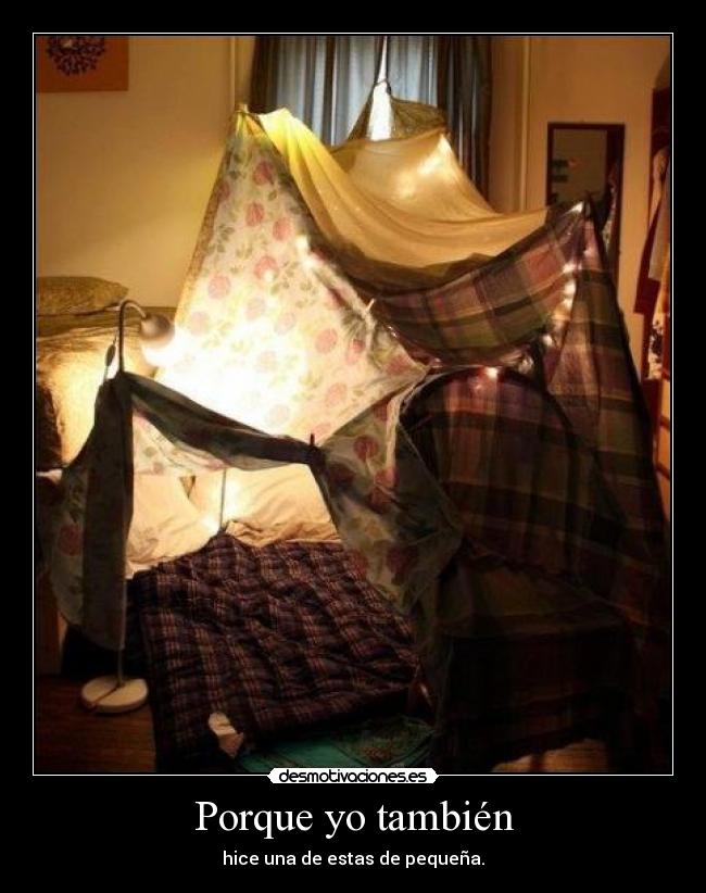 Porque yo también - hice una de estas de pequeña.