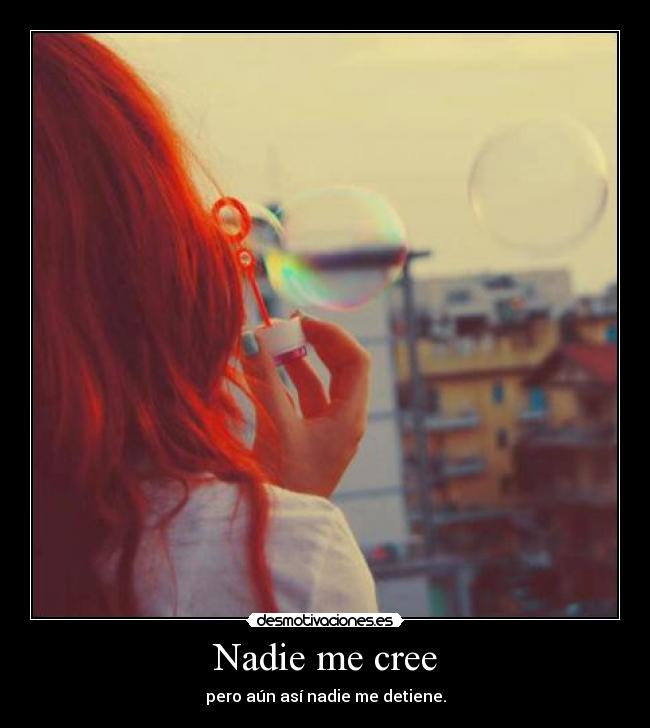 Nadie me cree - 