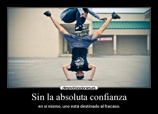 Sin la absoluta confianza -