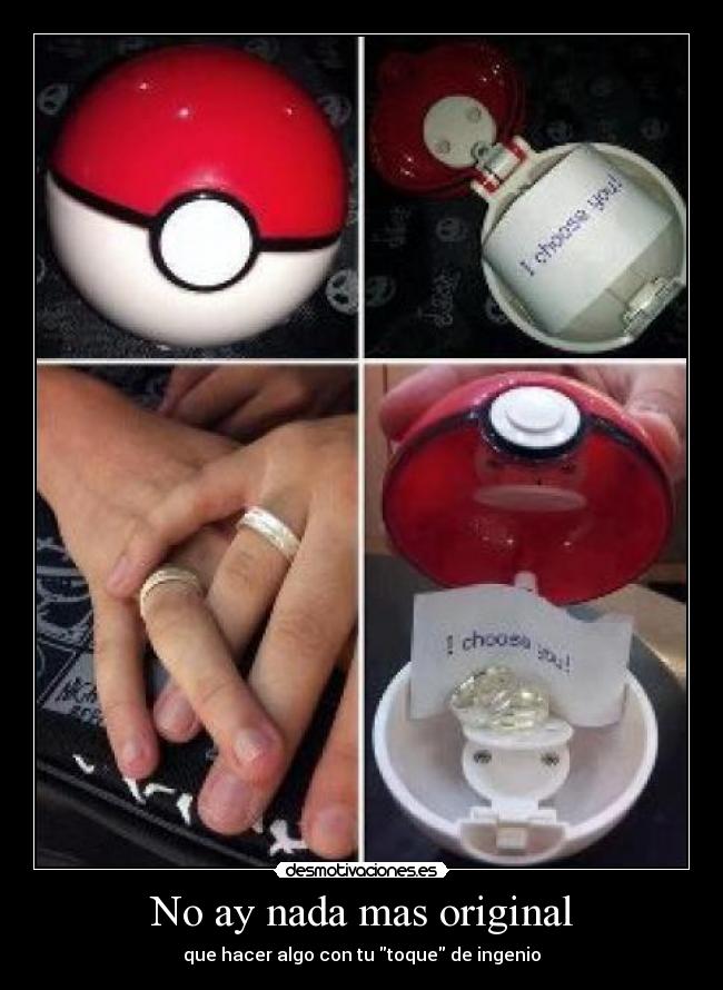 No ay nada mas original - 