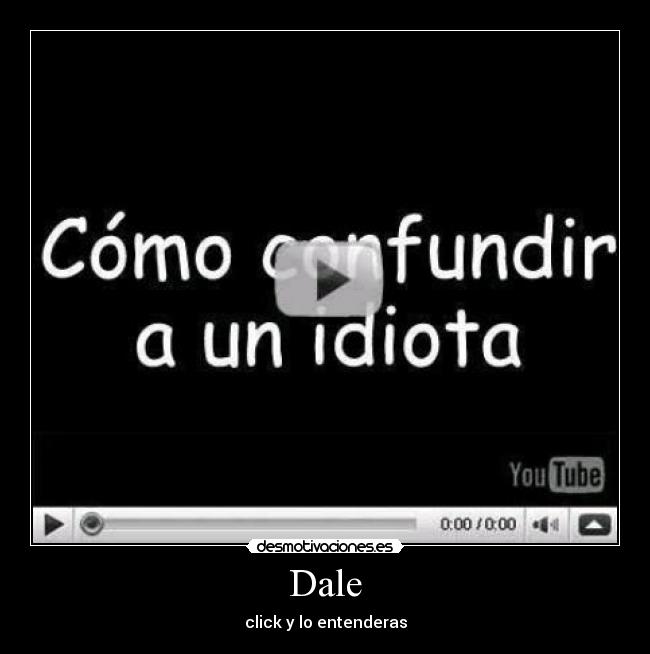 Dale -