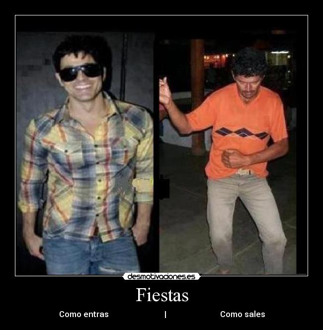 Fiestas - Como entras | Como sales