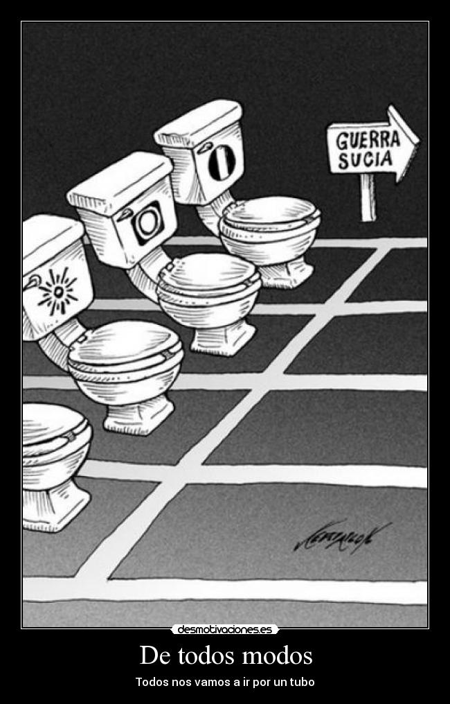 De todos modos - Todos nos vamos a ir por un tubo