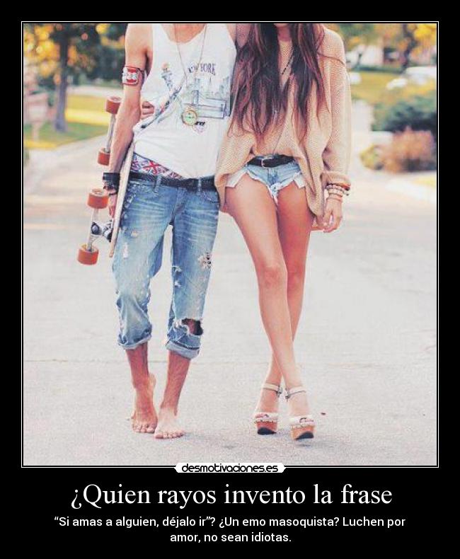 ¿Quien rayos invento la frase - 