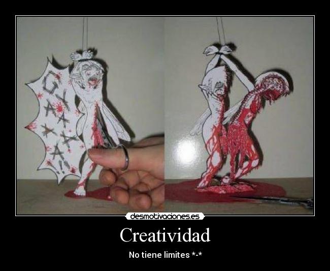 Creatividad - No tiene limites *-*