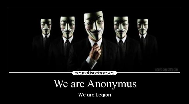 We are Anonymus - 