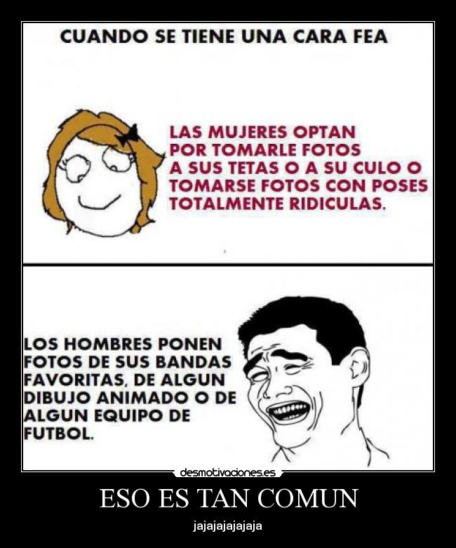 ESO ES TAN COMUN -