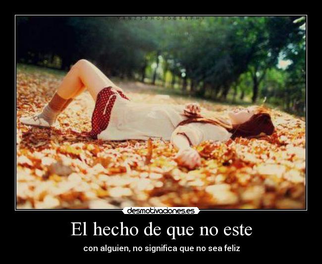 El hecho de que no este -