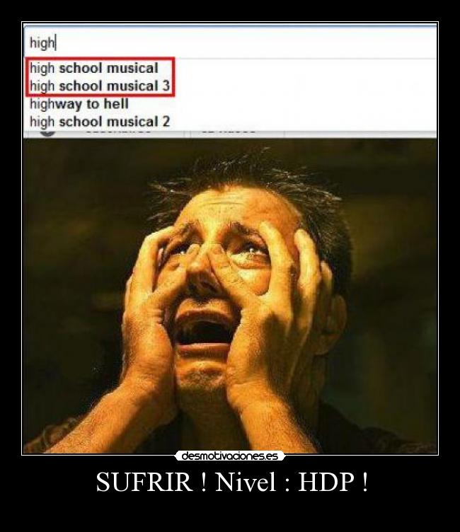 SUFRIR ! Nivel : HDP ! -