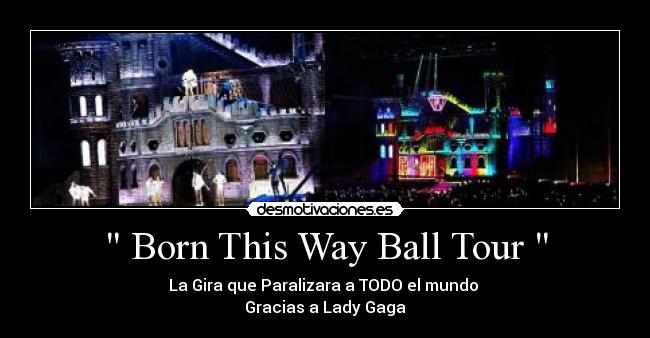 Born This Way Ball Tour -