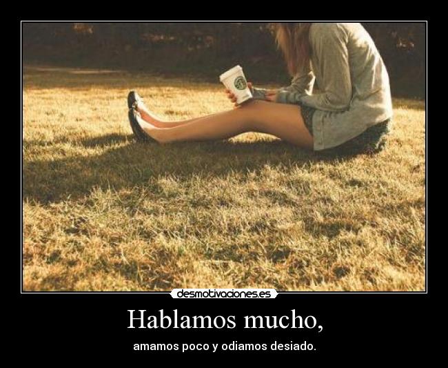 carteles mucho hablar desmotivaciones