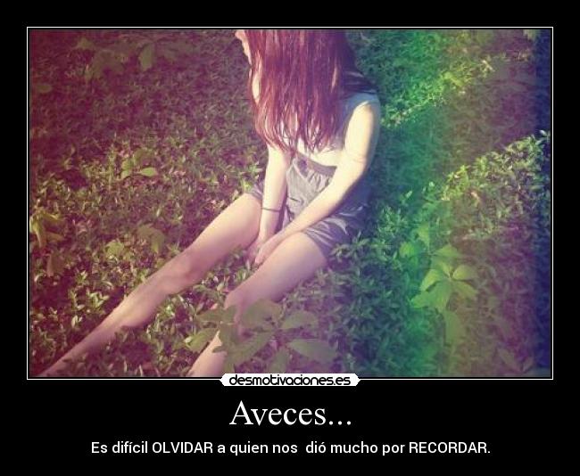 Aveces... - 