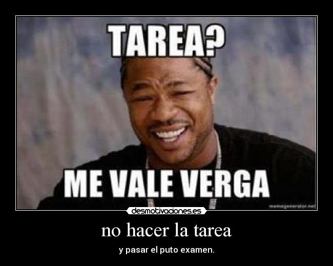 no hacer la tarea -