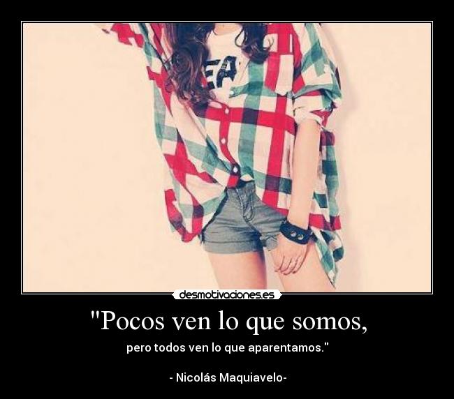 carteles pocos ven que somos desmotivaciones