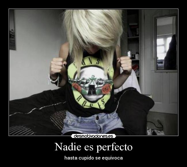 Nadie es perfecto - hasta cupido se equivoca