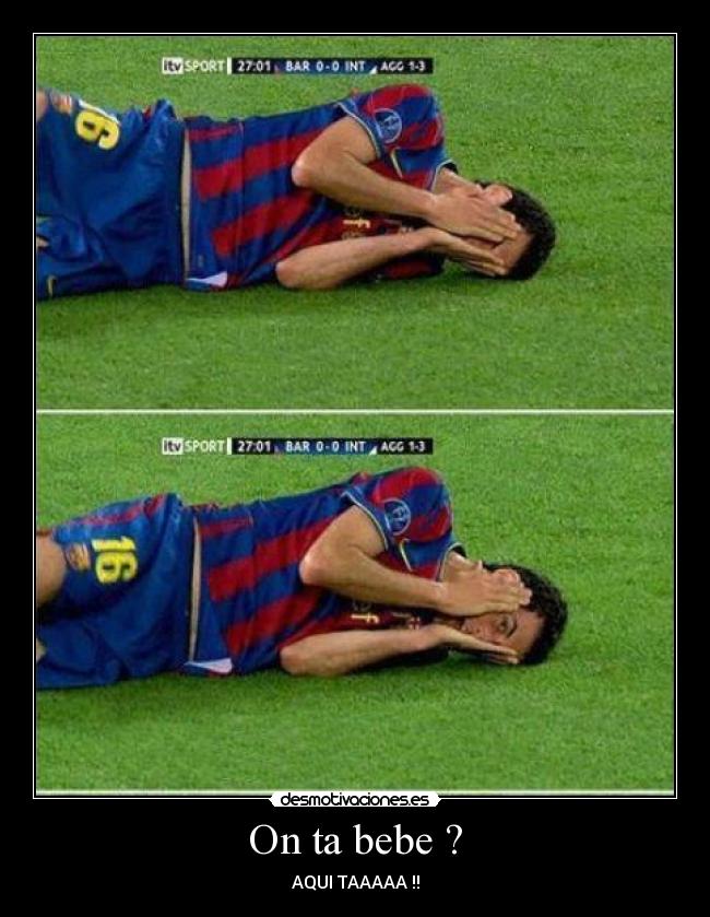 On ta bebe ? - AQUI TAAAAA !!