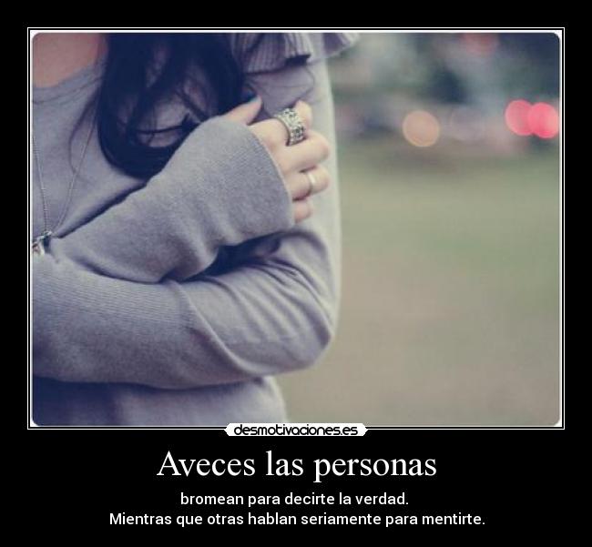 Aveces las personas -