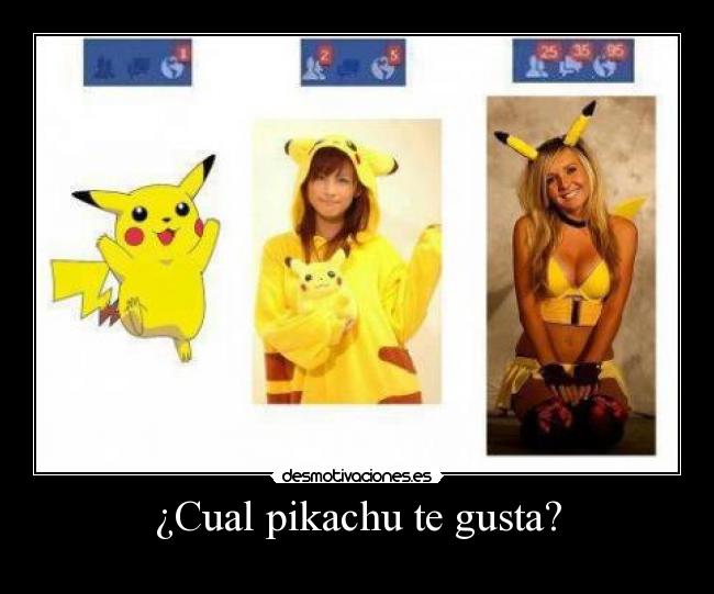 ¿Cual pikachu te gusta? - 