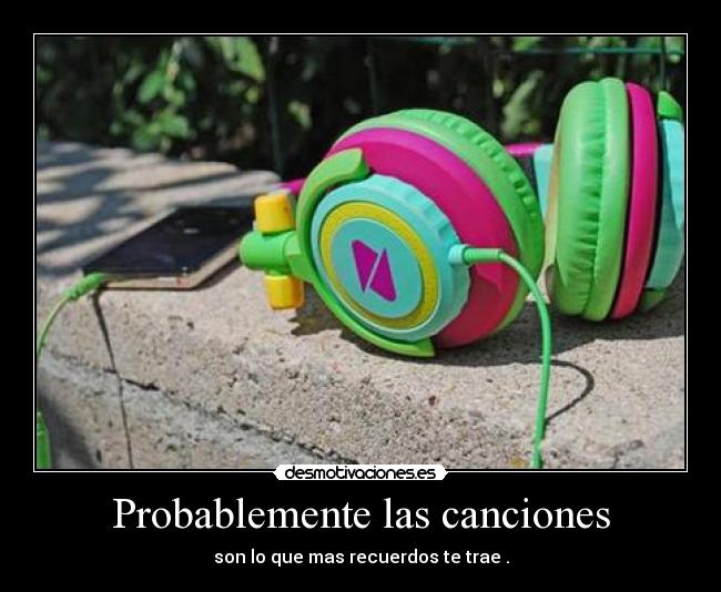 Probablemente las canciones - 
