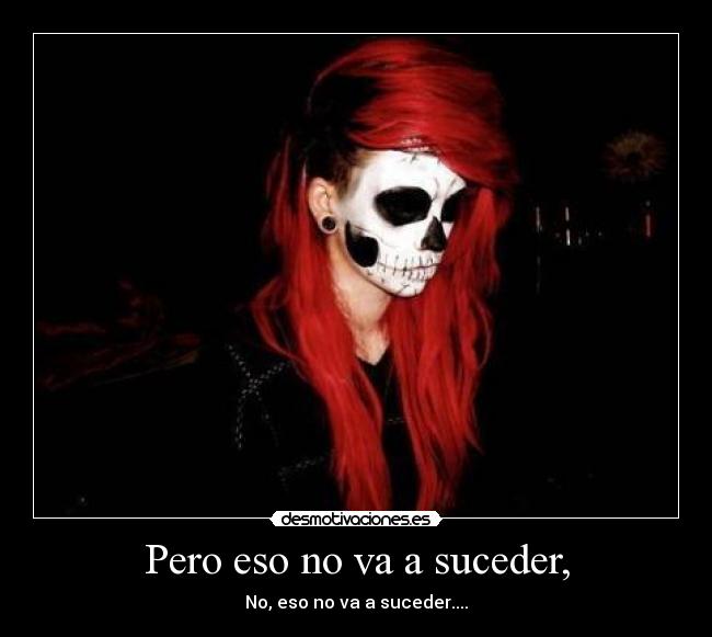carteles skull desmotivaciones