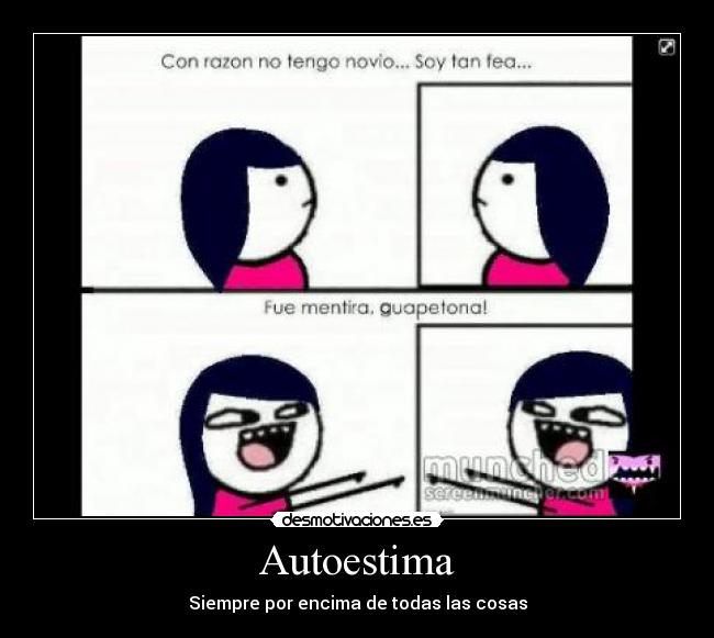 Autoestima - Siempre por encima de todas las cosas