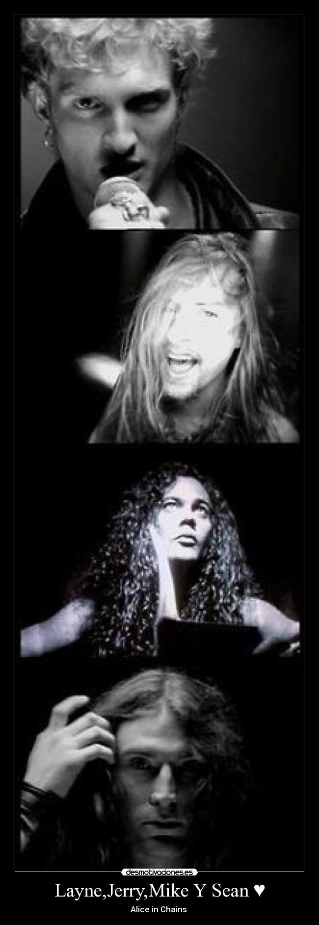 Layne,Jerry,Mike Y Sean ♥ - Alice in Chains ♥