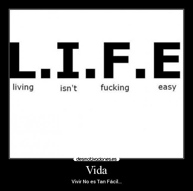 Vida - Vivir No es Tan Fácil...