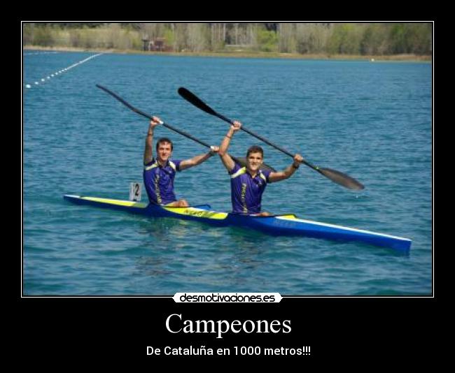 Campeones - De Cataluña en 1000 metros!!!