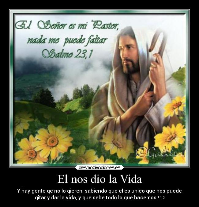 El nos dio la Vida -