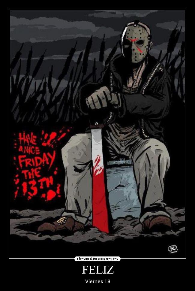 FELIZ - Viernes 13