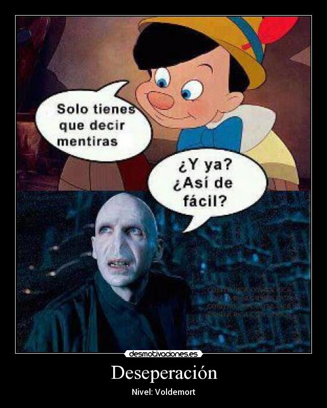 Deseperación - Nivel: Voldemort