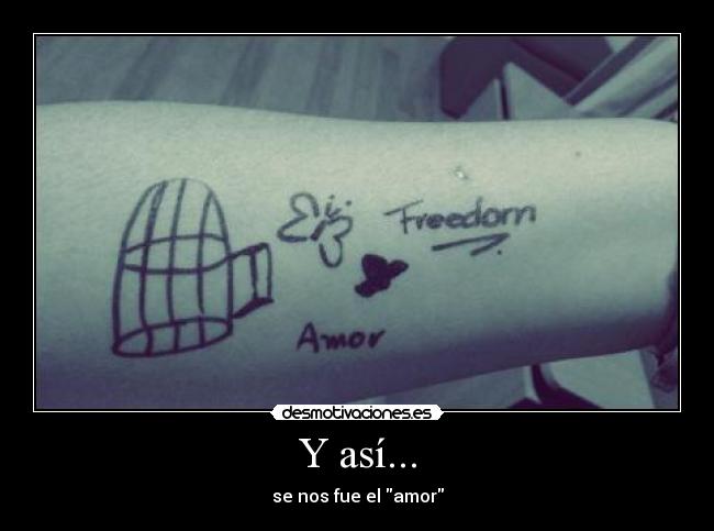 Y así... - se nos fue el amor