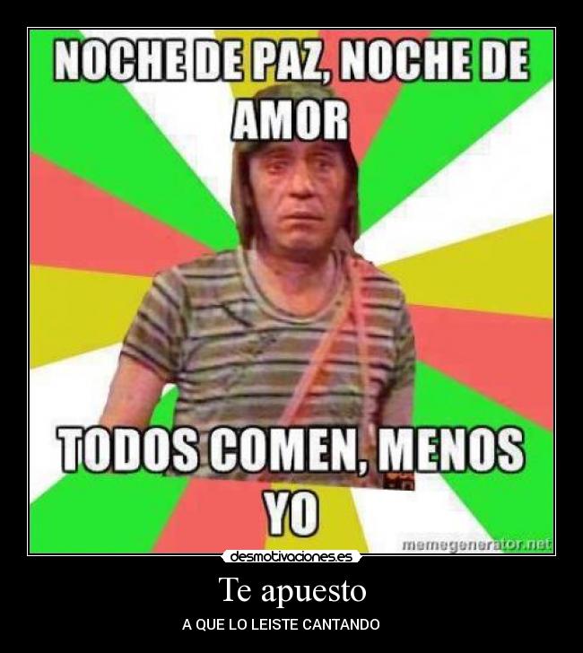 Te apuesto - A QUE LO LEISTE CANTANDO♪ ♫ ♩ ♬
