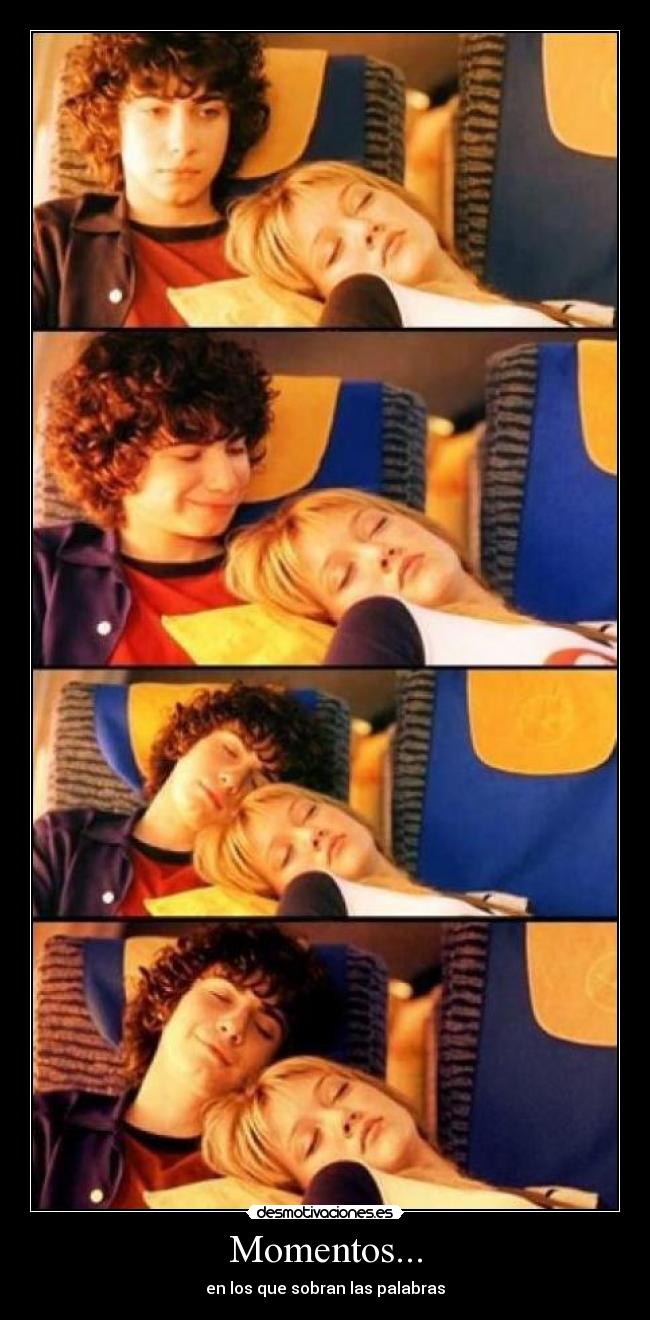 Momentos... - en los que sobran las palabras