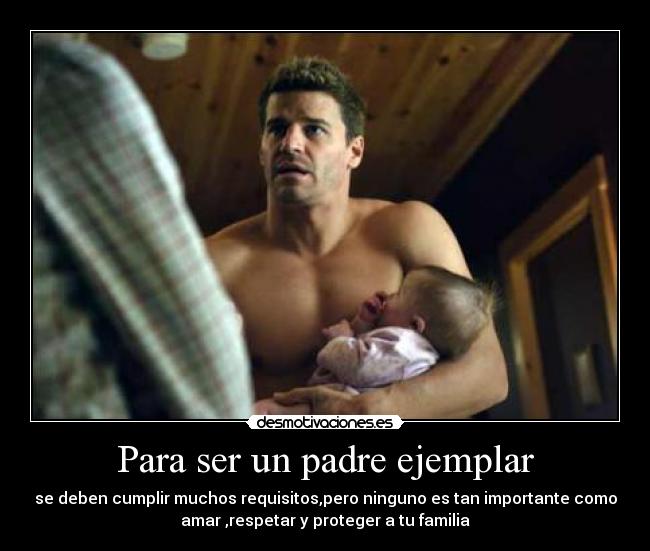 Para ser un padre ejemplar -