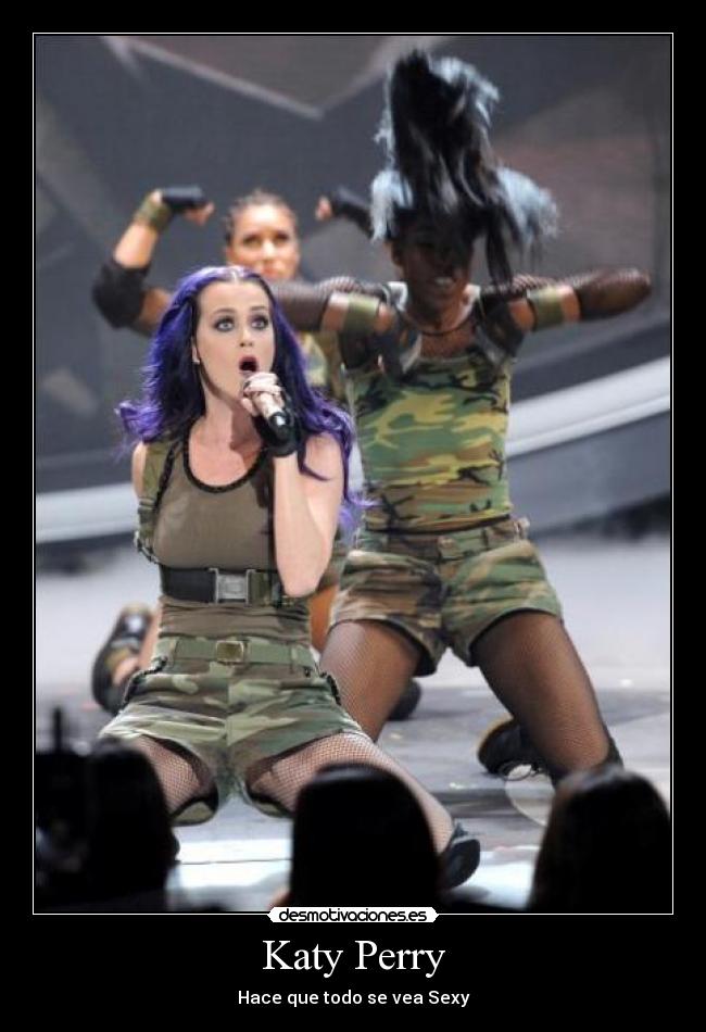 Katy Perry - Hace que todo se vea Sexy