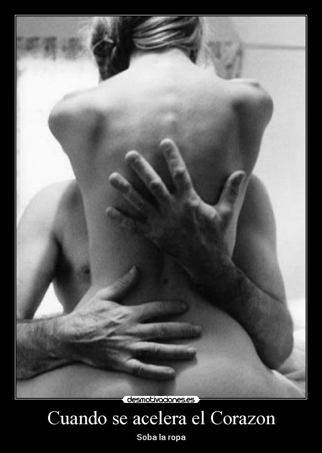 Cuando se acelera el Corazon - Soba la ropa