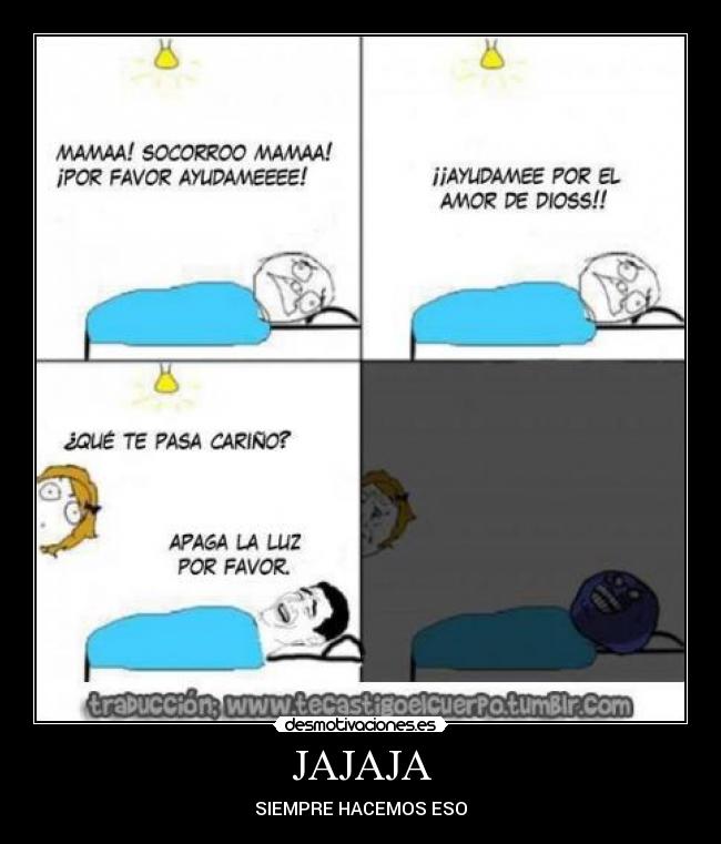 JAJAJA - SIEMPRE HACEMOS ESO