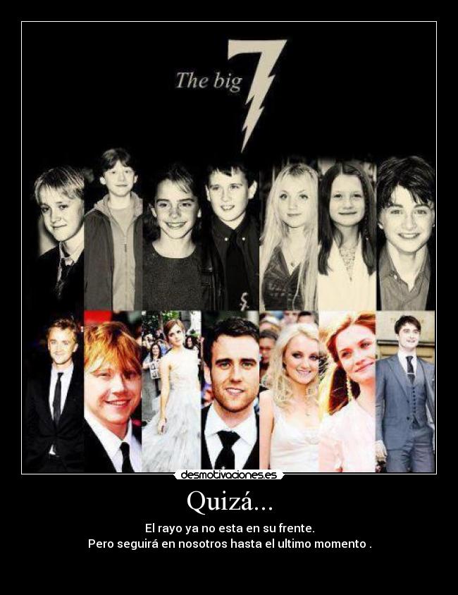 Quizá... - El rayo ya no esta en su frente.
Pero seguirá en nosotros hasta el ultimo momento .
ϟ