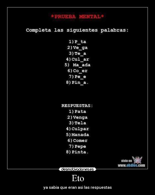 Eto - ya sabia que eran asi las respuestas