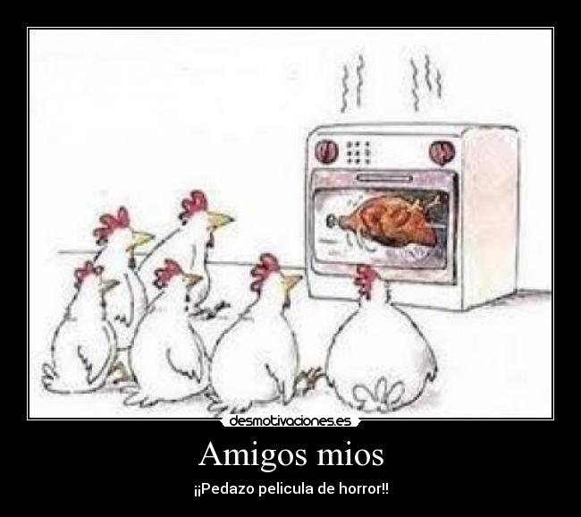 Amigos mios - ¡¡Pedazo pelicula de horror!!