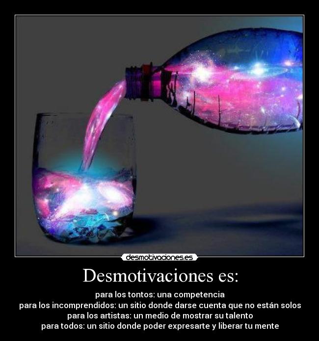 Desmotivaciones es: - 