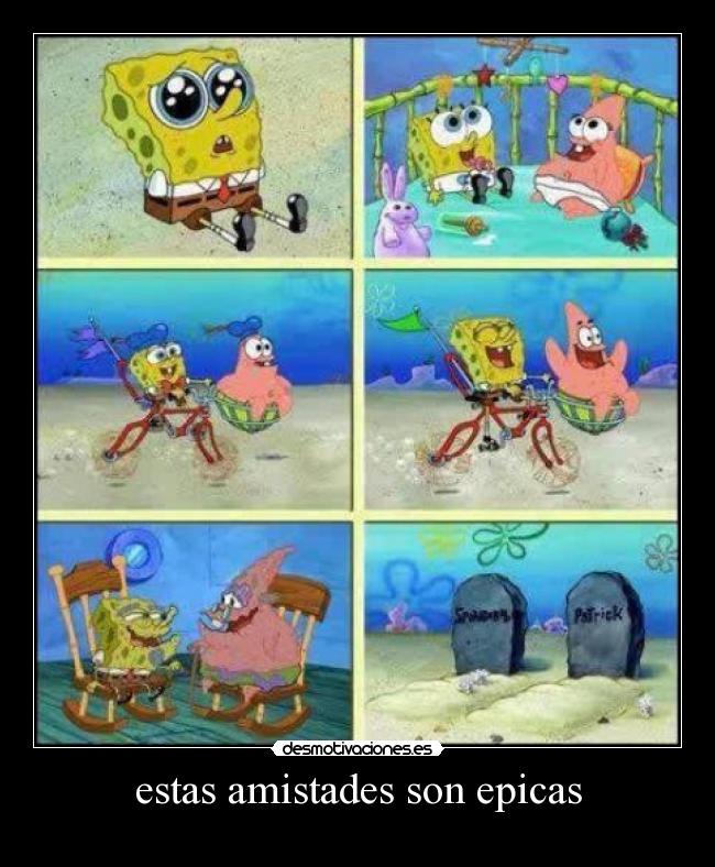 estas amistades son epicas -