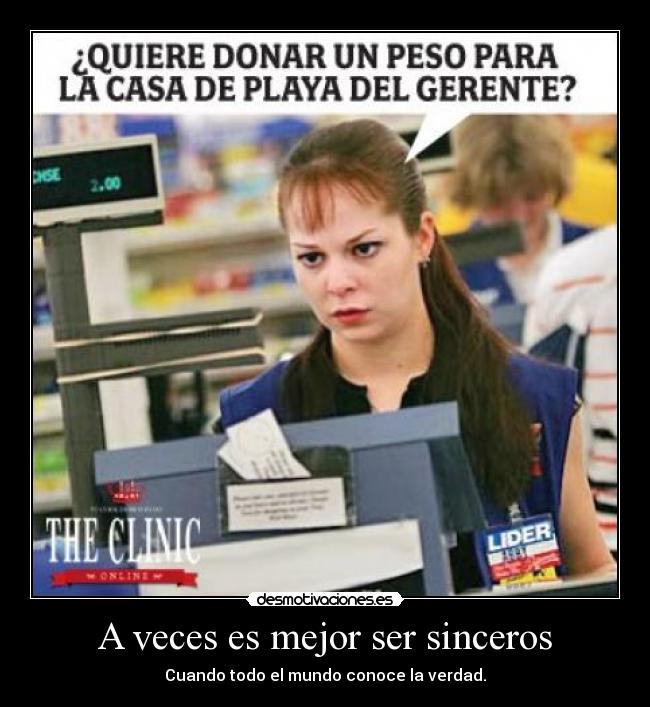 A veces es mejor ser sinceros - 