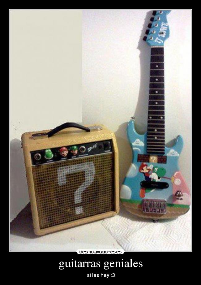 guitarras geniales - si las hay :3