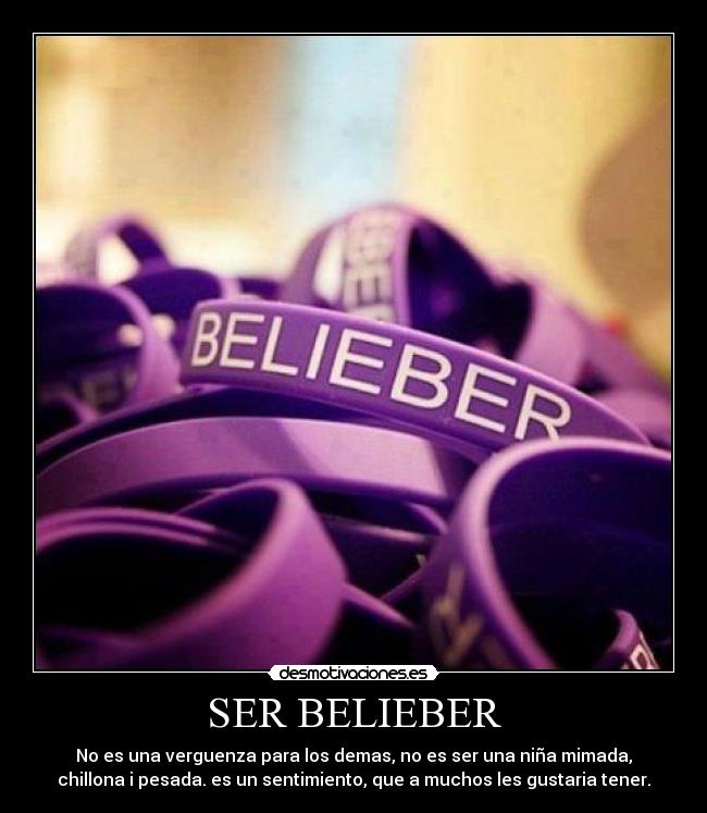 SER BELIEBER -