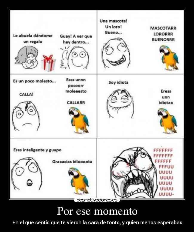 Por ese momento -