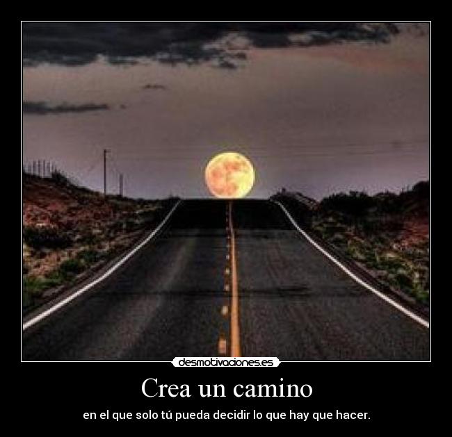 Crea un camino - 