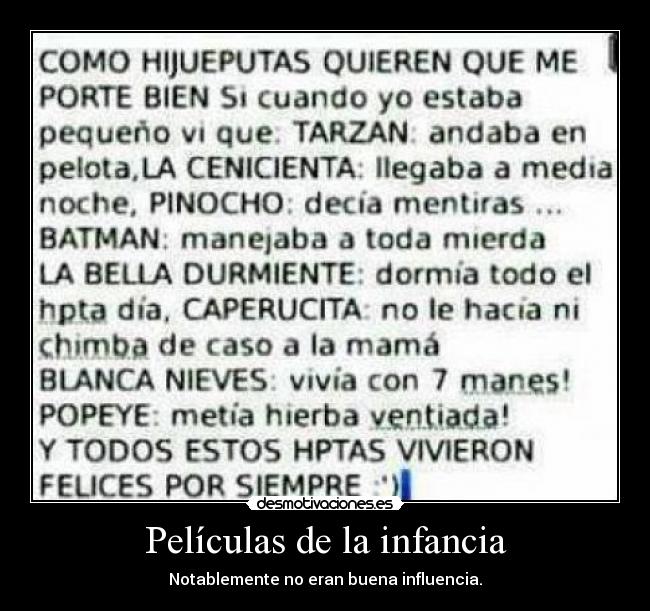Películas de la infancia - Notablemente no eran buena influencia.